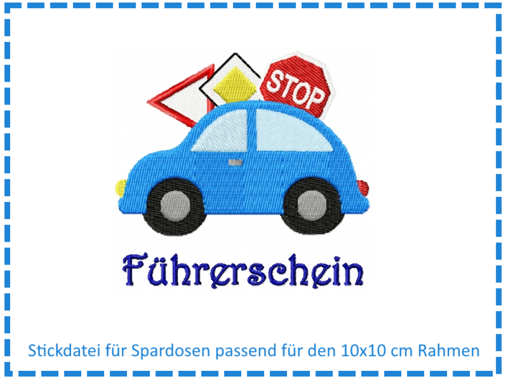 Stickdatei für Spardosen - Führerschein 10x10