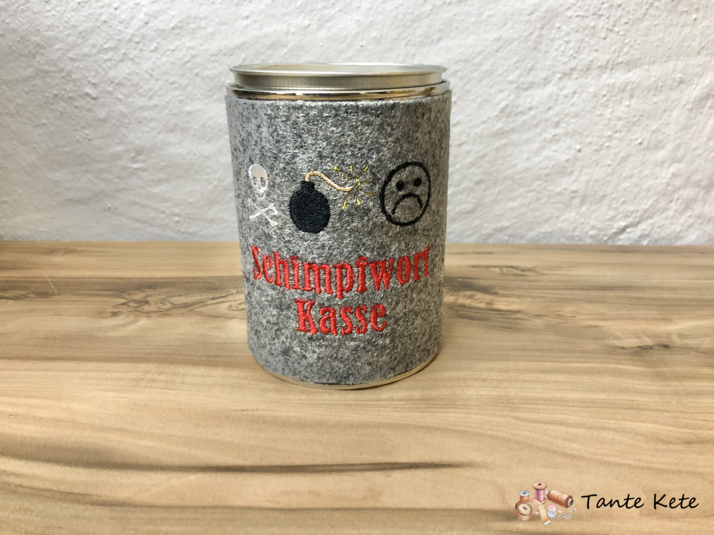 Spardose mit Filzhülle bestickt - Schimpfwortkasse